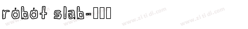 robot slab字体转换